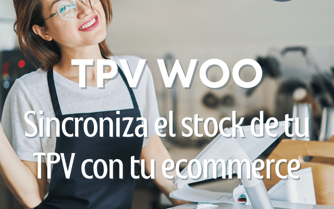 Sincroniza tu TPV físico con tu tienda online